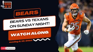 Live Watch Along Chicago Bears vs Houston Texans on SNF  Chicago Bears Podcast [upl. by Gathers704]