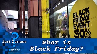 Black Friday explained The history behind the name  USA TODAY [upl. by Chud]