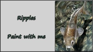 Ripples  A quick carefree paint with me from Virtually Art [upl. by Gregory510]