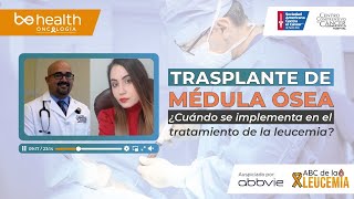 TRASPLANTE DE MÉDULA ÓSEA EN EL TRATAMIENTO DE LA LEUCEMIA [upl. by Ayifa]