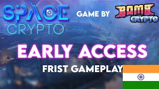 SpaceCrypto Game By BombCrypto Early Access Game Play  Hindi [upl. by Shari204]