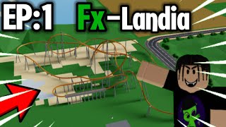 FXLANDIA  EP1  THEME PARK TYCOON 2  NEW PROJECT [upl. by Almeda]