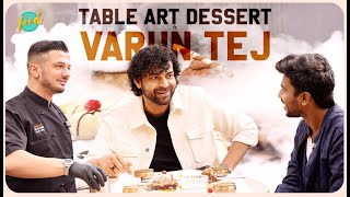 Costliest Dessert ft VarunTej  Costliest Foods in Hyderabad E02 [upl. by Noiz]