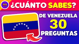 Adivina 30 preguntas de Venezuela  Demuestra cuánto sabes sobre éste país🧠 [upl. by Esaele]