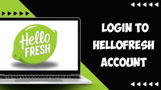 How to Login to HelloFresh Account 2024 [upl. by Higginbotham]