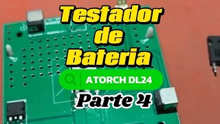 Testador de bateria ATORCH DL24 Parte 4 [upl. by Ayeka996]