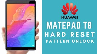 How To Hard Reset Huawei MatePad T8  KOB2L09 KOB2W09 Password Pattern Unlock  Factory Reset [upl. by Poler62]