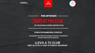 4° CHARLA PRO CLUB  Ley donaciones deportivas [upl. by Ij]