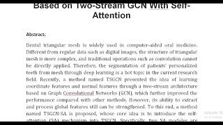 Mesh Segmentation for Individual Teeth Based on Two Stream GCN With Self Attention [upl. by Baniaz]