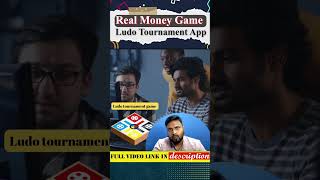 Real Money Game  Ludo Tournament App  Make Game amp Earn Money Online  games shorts [upl. by Yarehs663]