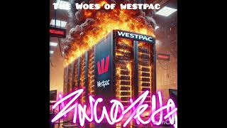 The Woes of westpac [upl. by Ailam]