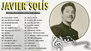 Javier Solís  Sus Top 20 Mayores Éxitos  Javier Solís  Las Mejores Canciones De Mix [upl. by Onailil]