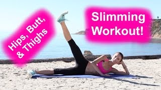 Hips Butt amp Thighs Slimming Workout [upl. by Nwahsak]