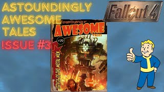 FALLOUT 4 Astoundingly Awesome Tales Issue 3 [upl. by Yednil]