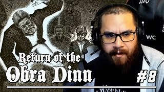 RETURN OF THE OBRA DINN  Le Calvaire Final 08 [upl. by Reseda555]