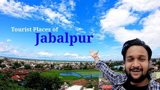 Jabalpur Tourist Places  Jabalpur Tour Plan amp Jabalpur Tour Budget  Jabalpur Travel Guide [upl. by Jack351]