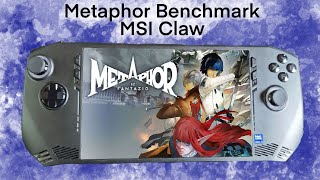 MSI Claw Ultra 5  Metaphor ReFantazio Benchmark [upl. by Sommer]