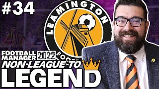 SEASON 5 STARTS HERE  Part 34  LEAMINGTON  NonLeague to Legend FM22  Football Manager 2022 [upl. by Aciretnahs438]