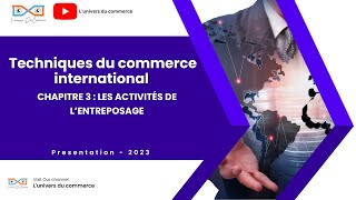 Commerce international chapitre 3 les activités dentreposage [upl. by Nnylak41]