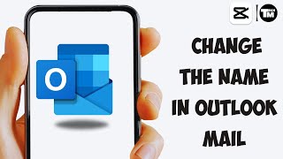 How To Change The Name In Outlook Mail QUICK amp EASY 2023 [upl. by Hamlen]