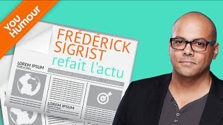 FREDERICK SIGRIST  Refait lactu Intégral [upl. by Nalyr439]