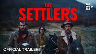 THE SETTLERS  Official Trailer  Now Streaming [upl. by Ellives]