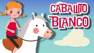 Caballito Blanco  Canciones Infantiles Populares [upl. by Angle]