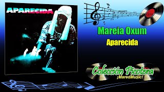 Mareia Oxum  Aparecida  Música Picotera [upl. by Ettenna]