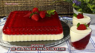 POSTRE DE GELATINA DE FRESA CON LECHE FÁCIL DELICIOSA Y MUY BONITA solo 4 Ingredientes [upl. by Burman]