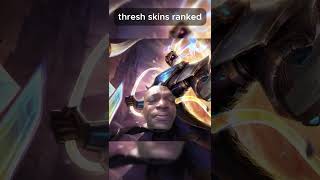 THRESH SKINS RANKED │ shorts leagueoflegends leagueoflegendsclips [upl. by Esinad]