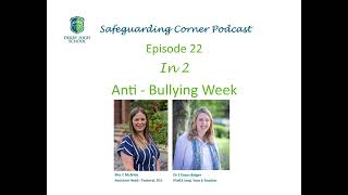 Derby High School Safeguarding Podcast In2 Episode 22 AntiBullying Week [upl. by Okire]