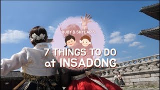 Trendy Spots in Seoul  7 Things to do at InsaDong Part 1 [upl. by Warden]