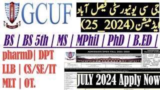 Government college university Fasilabad GCUFAdmissions 2024 GCUF admission bs 1st5th MPhil 2024 [upl. by Adlitam525]