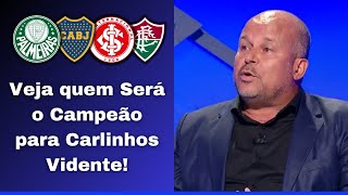 EITA CARLINHOS VIDENTE SURPREENDE E APONTA CAMPEÃO DA LIBERTADORES 2023 PALMEIRAS FLU OU INTER [upl. by Richart777]