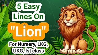 5 Lines Essay On Lion In English l Essay On Lion l 5 Lines On Lion EssayOnLion5Lines [upl. by Nnairrehs]