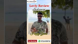 Andaman Tour Package guest review from Andaman Island  Andaman Family Tour Cheap Andaman Package [upl. by Gunter89]