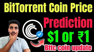 Bttc BitTorrent Coin Price Prediction  Bttc coin news today  Bttc Price Prediction  BitTorrent [upl. by Yert]