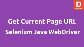 Get Current Page URL using Selenium Java [upl. by Oslec140]