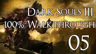 Dark Souls 3  Walkthrough Part 5 Cliff Underside [upl. by Swayder]