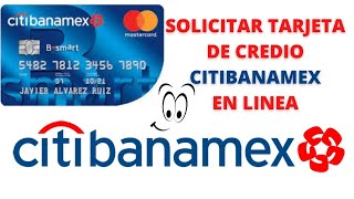 ✅Como se tramita la TARJETA DE CREDITO💳 de CITIBANAMEX en LINEA👈 [upl. by Nagear]