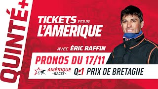 PRONOSTICS QUINTÉ DU 17 NOVEMBRE  Eric Raffin fait le papier du Prix de Bretagne Q1 [upl. by Armand]