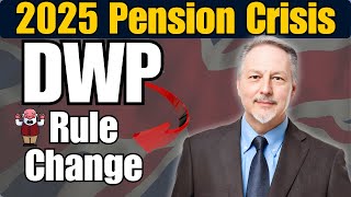 2025 Pension Crisis DWP Rule Changes amp Starmer’s Secret Cuts Revealed – A MustKnow for UK Seniors [upl. by Ainod]