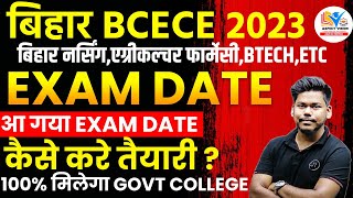 BIHAR BCECE 2023 EXAM DATE  BIHAR BSC NURSING AGRICULTURE PHARMACY ENGINEERING 2023  BCECE 2023 [upl. by Atirma630]