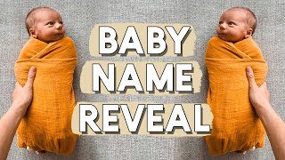 BABY NAME REVEAL His name is [upl. by Nelluc]