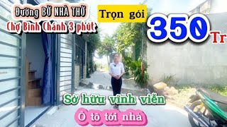 Trọn gói 350 triệucăn ngay Bờ Nhà Thờ  Chợ Bình Chánh 3 phút ô tô tới nhà Nhà Bình Chánh giá rẻ [upl. by Joannes839]