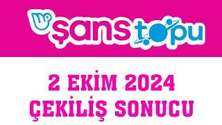 Şans Topu Çekiliş Sonuçları 2 Ekim 2024 [upl. by Nodnorb]