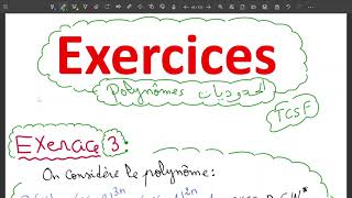 Exercice 3  Polynômes الحدوديات Tronc commun scientifique tcs tcsf جذعمشترك [upl. by Tija]