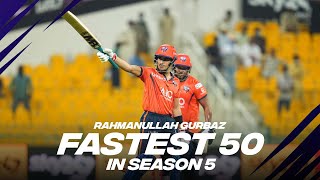 Rahmanullah Gurbaz SMASHES Fastest 50 of Season 5  57 from 16 balls  Day 12  Player Highlights [upl. by Notsnhoj]