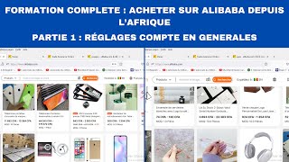 FORMATION COMPLÈTE ALIBABA PARTIE 1  RÉGLAGES GENERALES [upl. by Eciuqram77]