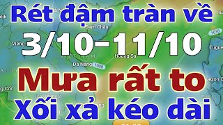 Dự báo thời tiết mới nhất ngày mai 3102024  thời tiết 7 ngày tới  tin bão mới nhất [upl. by Balliol]